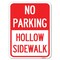 Signmission No Parking Hollow Sidewalk Heavy-Gauge Aluminum Rust Proof Parking Sign, 18" x 24", A-1824-23726 A-1824-23726 - alternate 1